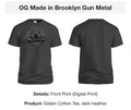 OG Made in Brooklyn Gun Metal