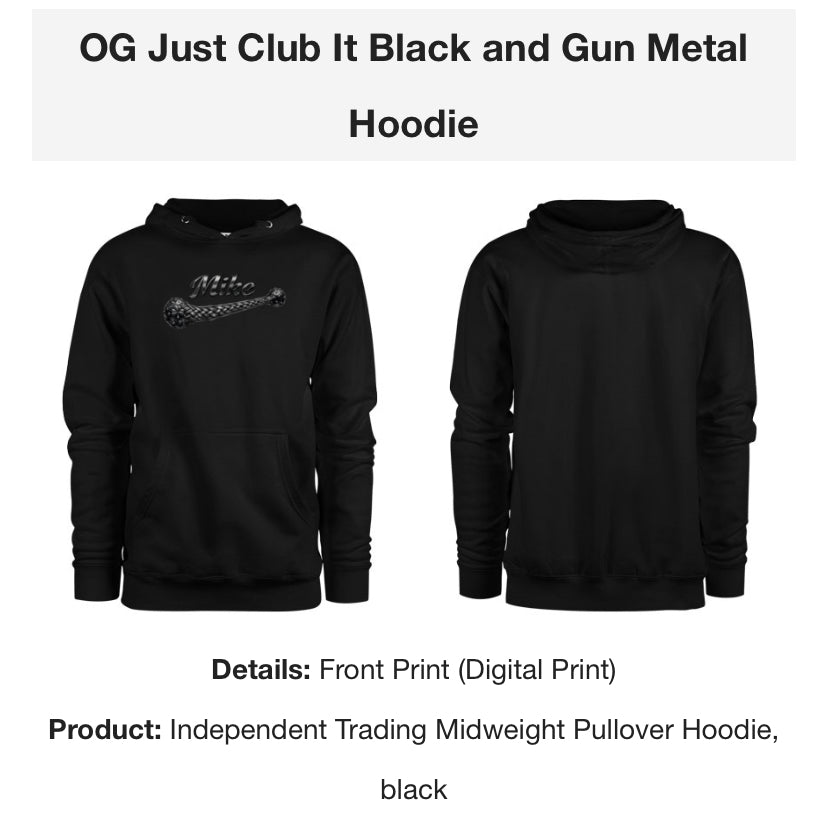 OG Just Club It Black and Gun Metal Hoodie